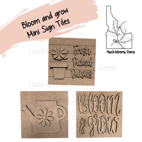 Bloom and grow Mini Signs