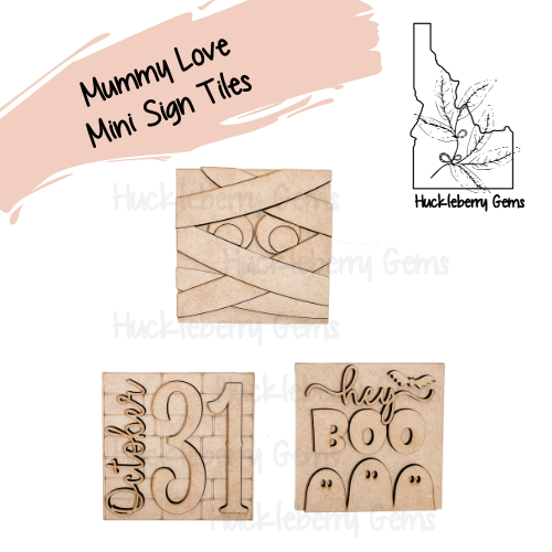 Mummy Love  Mini Signs