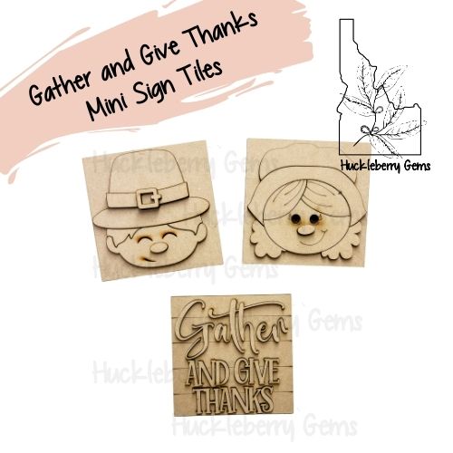 Gather and Give Thanks Mini Signs